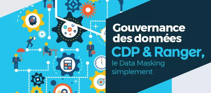 Gouvernance des données CDP et Ranger