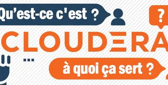 Qu’est-ce que la plateforme Cloudera ?